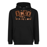 Black black the prime element melanin Heavyweight Hoodie - LillyAllenDesigns