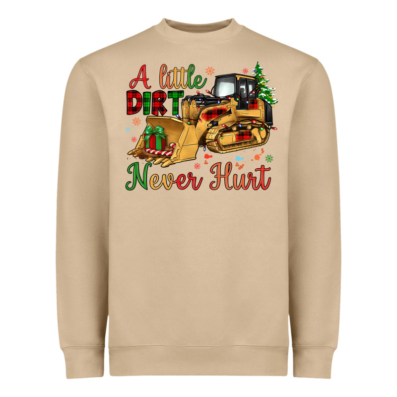 Christmas A Little Dirt Never Hurt Heavyweight Sweatshirt by Artiststas | Teevron