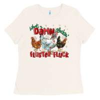 Bone what a damn cluckin' fluster fluck chickens christ Ladies Tee - MaliasSmallBusiness