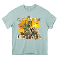 Arona thats one book i didnt write tbw Heavy Core Tee - texasbilliewilder