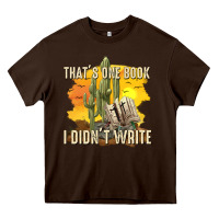 Thats One Book I Didnt Write Tbw Heavy Core Tee | Teevron