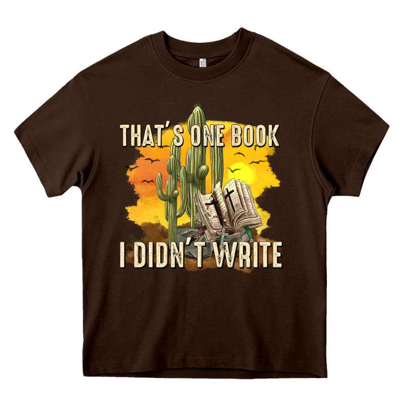 Thats One Book I Didnt Write Tbw Heavy Core Tee by texasbilliewilder | Teevron