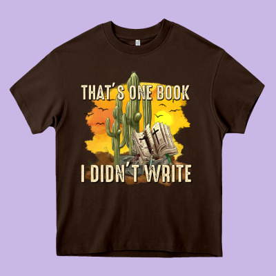 Thats One Book I Didnt Write Tbw Heavy Core Tee Designed By Texasbilliewilder