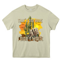 Mossy thats one book i didnt write tbw Heavy Core Tee - texasbilliewilder