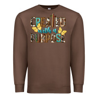 Chestnut Created With A Purpose Premium Sweatshirt - LillyAllenDesigns