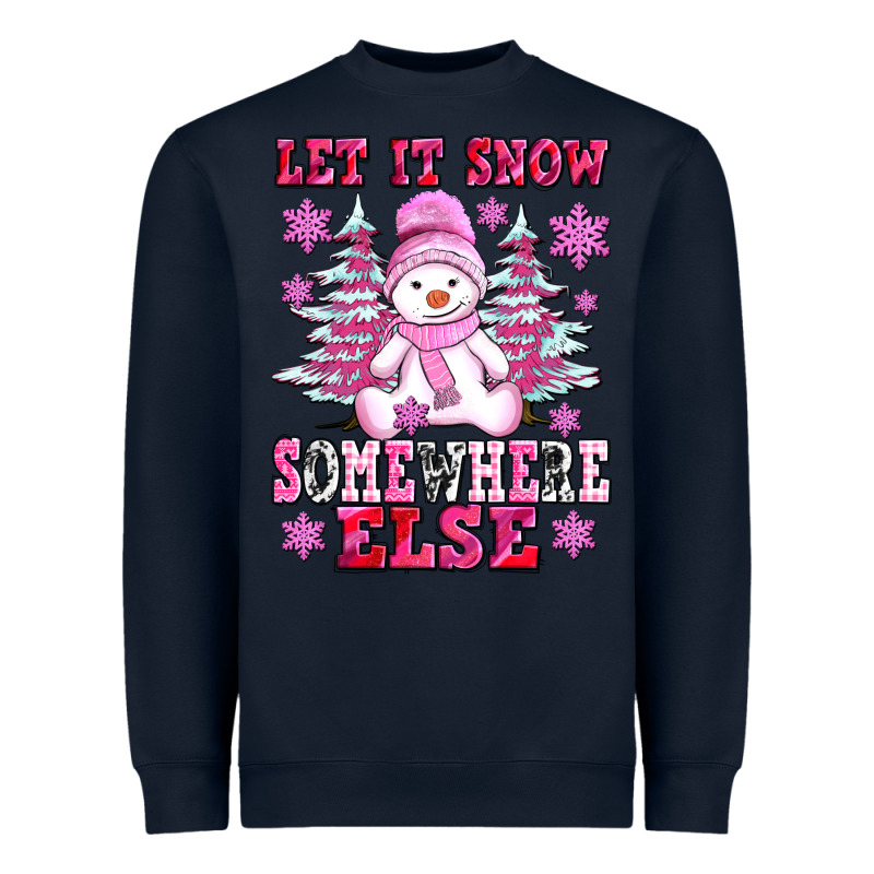 Let It Snow Somewhere Else Heavyweight Sweatshirt by AdoDesignShop | Teevron