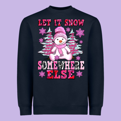 Let It Snow Somewhere Else Heavyweight Sweatshirt Designed By Adodesignshop
