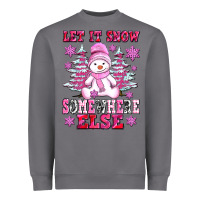 Storm let it snow somewhere else Heavyweight Sweatshirt - AdoDesignShop
