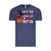 Vintage Denim in a world full of princesses be a witch Vintage Tee - BundleAndBundleShop