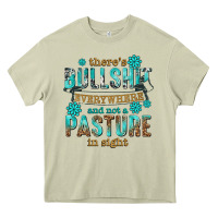 Mossy theres bullshit everywhere and not a pasture tbw Heavy Core Tee - texasbilliewilder
