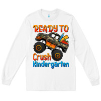 White ready to crush kindergarten Long Sleeve Tee - Jasminsmagicworld