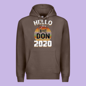 Hello Joe Biden 2020 Premium Hoodie Designed By Bettercallsaul