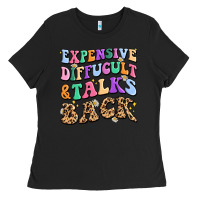 Black expensive diffucult and talks back Ladies Tee - MaliasSmallBusiness