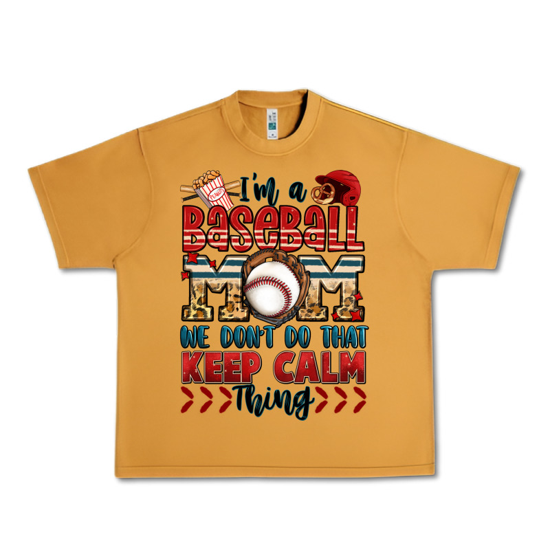 I'm A Baseball Mom We Don't Do That Keep Calm Thin Urban Heavy Tee by Jasminsmagicworld | Teevron