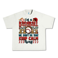 Pistachio i'm a baseball mom we don't do that keep calm thin Urban Heavy Tee - Jasminsmagicworld