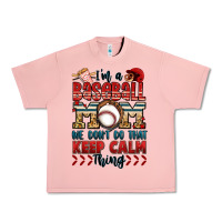 Salmon i'm a baseball mom we don't do that keep calm thin Urban Heavy Tee - Jasminsmagicworld