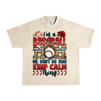 Sandshell i'm a baseball mom we don't do that keep calm thin Urban Heavy Tee - Jasminsmagicworld