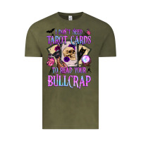 Vintage Olive i don't need tarot cards to read your bullcrap Vintage Tee - BundleAndBundleShop