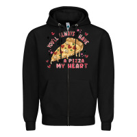 Black you'll always have a pizza my heart Zipper Hoodie - MaliasSmallBusiness