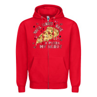 Red you'll always have a pizza my heart Zipper Hoodie - MaliasSmallBusiness