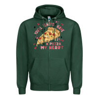 Sports Green you'll always have a pizza my heart Zipper Hoodie - MaliasSmallBusiness