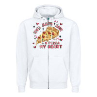 White you'll always have a pizza my heart Zipper Hoodie - MaliasSmallBusiness