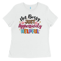 White not bossy just aggressively helpful Ladies Tee - MaliasSmallBusiness