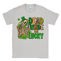 Moon Dust dead inside but lucky  with skeleton Classic Tee - AdoDesignShop