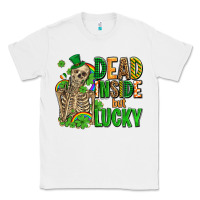 White dead inside but lucky  with skeleton Classic Tee - AdoDesignShop