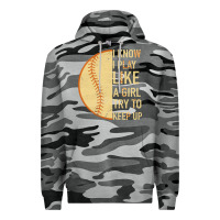 Slate Camo I Know I Play Like A Girl Try To Keep Up Softball Premium Hoodie - Bettercallsaul