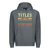 Rock I Have Two Tıtles Dad And Step Dad And I Rock Them Premium Hoodie - Bettercallsaul