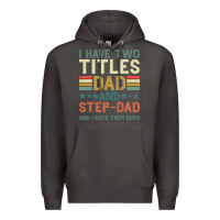 Smoke I Have Two Tıtles Dad And Step Dad And I Rock Them Premium Hoodie - Bettercallsaul