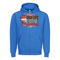 True Royal coffee is my valentine Zipper Hoodie - MaliasSmallBusiness