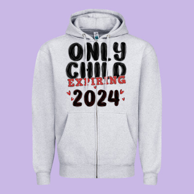 Only Child Expiring 2024 Zipper Hoodie Designed By Maliassmallbusiness