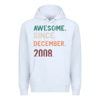 White Awesome Since December 2008 Premium Hoodie - Bettercallsaul