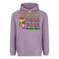 Lavender if i'm not on the floor pour me one more Heavyweight Hoodie - LillyAllenDesigns