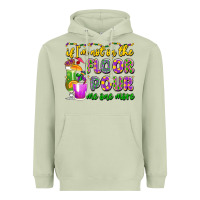 Matcha if i'm not on the floor pour me one more Heavyweight Hoodie - LillyAllenDesigns
