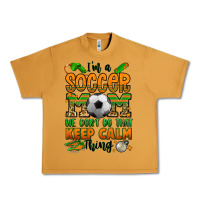 Peanut Butter i'm a soccer mom we don't do that keep calm thing Urban Heavy Tee - Jasminsmagicworld