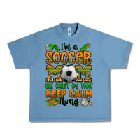 Pebble Blue i'm a soccer mom we don't do that keep calm thing Urban Heavy Tee - Jasminsmagicworld