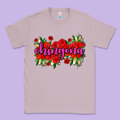 Chingona With Roses Classic Tee Designed By Adodesignshop