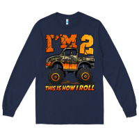 Navy i'm two this is how i roll monster truck birthday Long Sleeve Tee - Jasminsmagicworld