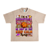 French Oak i'm a baskeball mom we don't do that keep calm thi Urban Heavy Tee - Jasminsmagicworld