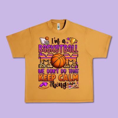 I'm A Baskeball Mom We Don't Do That Keep Calm Thi Urban Heavy Tee Designed By Jasminsmagicworld