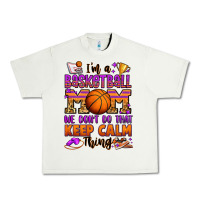Pistachio i'm a baskeball mom we don't do that keep calm thi Urban Heavy Tee - Jasminsmagicworld