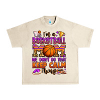Sandshell i'm a baskeball mom we don't do that keep calm thi Urban Heavy Tee - Jasminsmagicworld