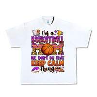 White i'm a baskeball mom we don't do that keep calm thi Urban Heavy Tee - Jasminsmagicworld