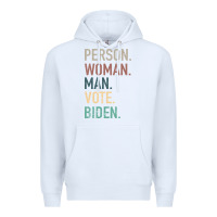 White Person Woman Man Vote Biden Premium Hoodie - Bettercallsaul
