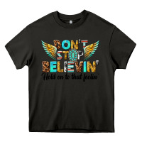 Asphalt dont stop believing Heavy Core Tee - texasbilliewilder