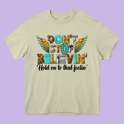 Dont Stop Believing Heavy Core Tee Designed By Texasbilliewilder