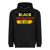 Black it's the black excellence for me Heavyweight Hoodie - LillyAllenDesigns